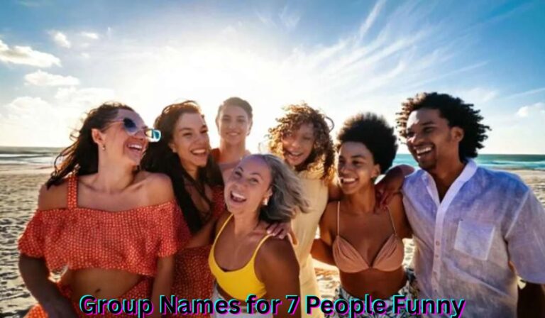 group-names-for-7-people-funny