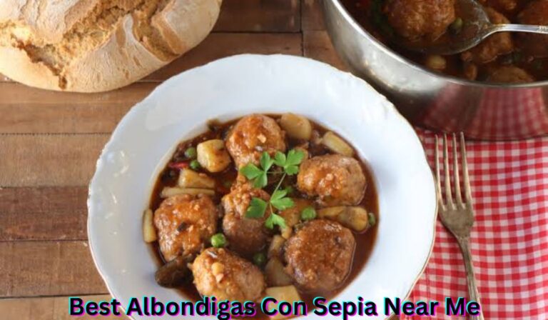 best-albondigas-con-sepia-near-me