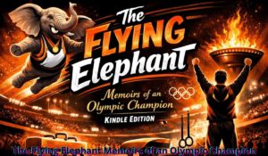 the-flying-elephant-memoirs-of-an-olympic-champion